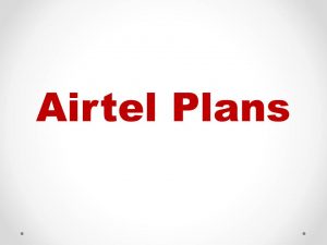 Read more about the article Airtel convert all unlimited plans to open market plans”Best Selling Prepaid Packs.”