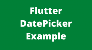 Flutter-DatePicker-Example